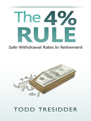 cover image of The 4% Rule and Safe Withdrawal Rates in Retirement